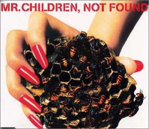 NOT FOUND [CD] Mr.Children、 桜井和寿、 小林武史; Mr.Children
