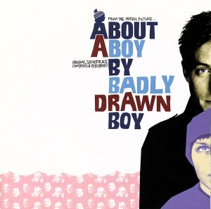 About A Boy [CD] サントラ; バッドリー・ドローン・ボーイ