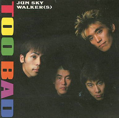 TOO BAD [CD] JUN SKY WALKER(S)
