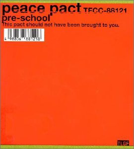 peace pact [CD] pre-school Eco pre-school; pre-school