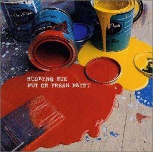 PUT ON FRESH PAINT [CD] HUSKING BEE Mike Love 磯部正文 Brian Wilson Tony Asher; HUSKING BEE