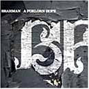 A FORLORN HOPE [CD] BRAHMAN TOSHI-LOW P.D. BRAHMAN; BRAHMAN