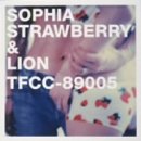 STRAWBERRY&LION [CD] SOPHIA 松岡充 SOPHIA; SOPHIA