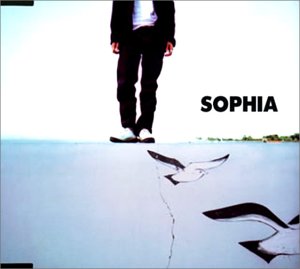 未だ見ぬ景色 [CD] SOPHIA、 松岡充、 SOPHIA; SOPHIA