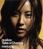 realize／Take a Chance [CD] melody. melody. melody. MIZUE; Kei“Spicy”Kawano