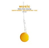 ミュージック(初回限定盤)(DVD付) [CD] Golden Circle feat.寺岡呼人/松任谷由実/ゆず 松任谷由実 寺岡呼人 ゆず 桜井和寿 上杉洋史; Golden Circle feat.寺岡呼人/松任谷由実/ゆず