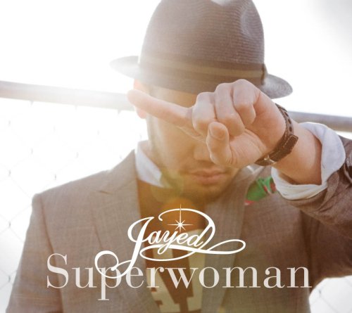 Superwoman [CD] JAY’ED 4WD ORITO Jeff Miyahara; 高田恭伸