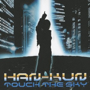 TOUCH THE SKY(通常盤) [CD] HAN-KUN