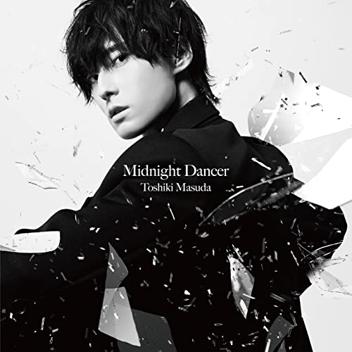 Midnight Dancer (初回生産限定盤) [CD] 増田俊樹
