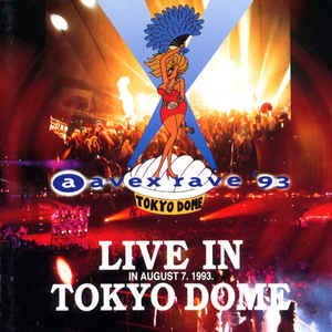 エイベックス・レイブ’93～レ [CD] オムニバス、 L.A.スタイル、 ジョン・ロビンソン、 プラガ・カーン、 TRF、 キャム、 デジタル・ボルケーノ、 マキシマイザー、 スター・ゲイザー、 デビー・シャープ; チモ・バヨ