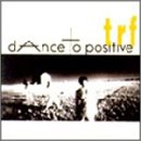 dAnce to positive [CD] trf