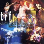 dAnce to positive ～TOUR ’95 Overnight Sensation～ / trf [CD]