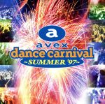 avexダンス・カーニヴァル～サマー’97 [CD] オムニバス B-レジット ボー・ロック アント&デック ジェリーサ DJデロ クロック ブルー・バンブー ジョン・ロビンソン カミカゼ; ルーク