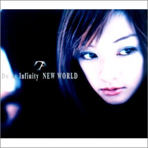 NEW WORLD [CD] Do As Infinity D・A・I; 亀田誠治