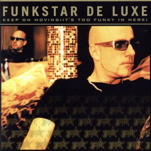 キープ・オン・ムーヴィング [CD] ファンクスター・デ・ラックス