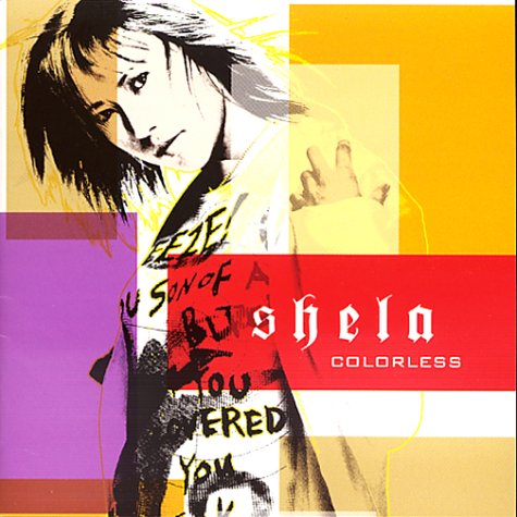 COLORLESS [CD] shela shela T2ya ショーコ 周防彰悟 安田尊行 Haya10 木村玲 明石昌夫; 鈴木大輔