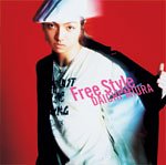 Free Style [CD] 三浦大知、 Jam、 HI-D、 Ryosuke Imai; K-Muto