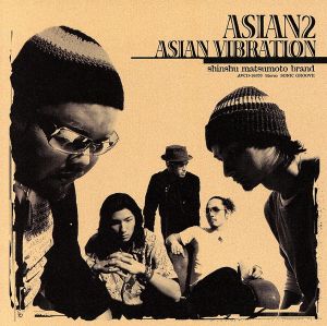 ASIAN VIBRATION [CD] ASIAN2 TWENTY“20” TATSU KAYO ASIAN2; YASUSHI SASAMOTO