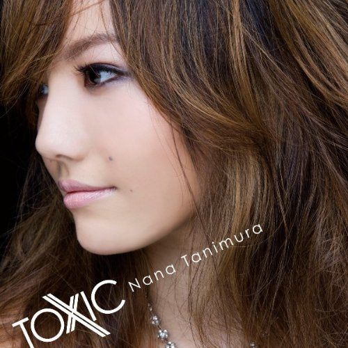 TOXIC [CD] 谷村奈南 Nana Tanimura S・Tiger PJ Lee Jong Hoon; 谷村奈南
