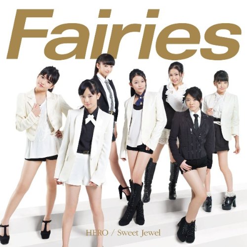 HERO / Sweet Jewel [CD] Fairies