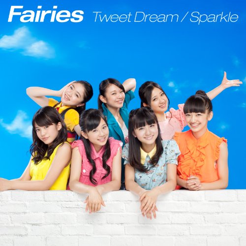 Tweet Dream/Sparkle [CD] Fairies