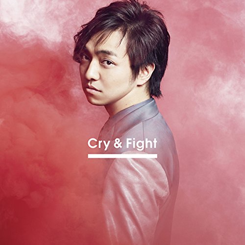 Cry & Fight [CD] 三浦大知