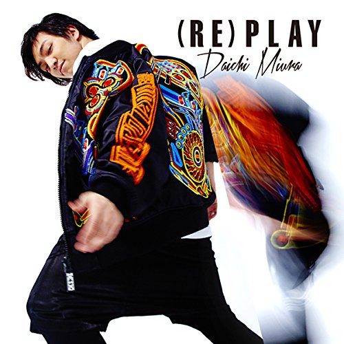 (RE)PLAY(DVD付)(Choreo Video盤) [CD] 三浦大知