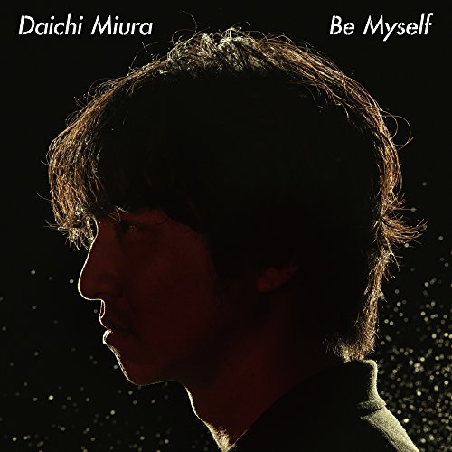 Be Myself [CD] 三浦大知