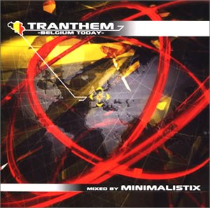 トランセム-ベルギー・トゥデイ-mixed by ミニマリスティックス(CCCD) [CD] オムニバス ミニマリスティックス 4 ストリングス DJサミーDP オライオン・トゥー エアウェイヴ; Minimalistix