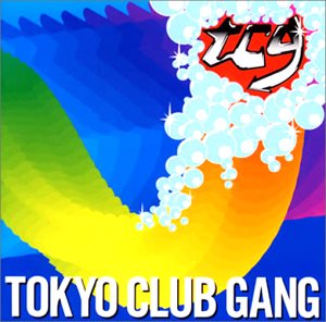 トウキョウ・クラブ・ギャング(CCCD) [CD] オムニバス ブリトニー・スピアーズ; メロディー・セクストン