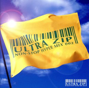 ウルトラジップ2~ノンストップ・ハイパー・ミックス(CCCD) [CD] オムニバス バックストリート・ボーイズ GTS feat.DOUBLE 倖田來未 mimmai シンファ マイラ イン・シンク ブリトニー・スピアーズ ニーアマイア; ボビー・サマー
