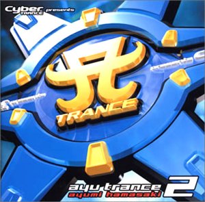 Cyber TRANCE presents ayu trance2(CCCD) - 浜崎あゆみ [CD] 浜崎あゆみ Darren Tate JamX & De Leon プッシュ Ramon Zenker Armin van Buuren Sven Maes & Johan Gielen 浜崎あゆみ D・A・I CREA Kazuhito Kikuchi; Ferry Corsten