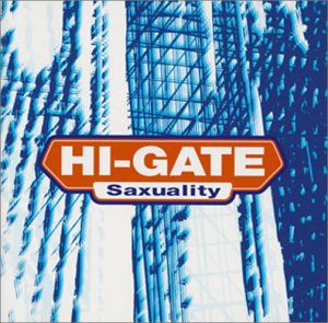 サクシュアリティー (CCCD) [CD] ハイ・ゲート; ハイ・ゲート