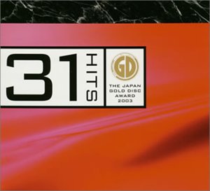 31HITS~THE GOLD DISC AWARD 2003~(CCCD) [CD] オムニバス ACIDMAN 陶山章央 夏川りみ ノラ・ジョーンズ BoA 宇多田ヒカル RIP SLYME PE’Z 呉汝俊; ジャン・ジェン・ホワ