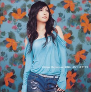 追憶+LOVE LETTER(CCCD) [CD] 島谷ひとみ 六ツ見純代 小幡英之 MIZUE kenko-p BOUNCEBACK 島谷ひとみ 鈴木智 上田起士 おーなり由子 久米康隆; 宗像仁志