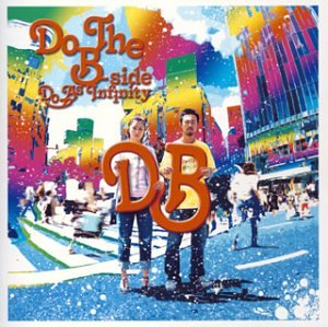Do The B-side (通常盤) [CD] Do As Infinity D・A・I; Seiji Kameda