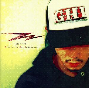 Generation Hip Innocence(CCCD) [CD] ZZ SOTARO ZZ; ZZ