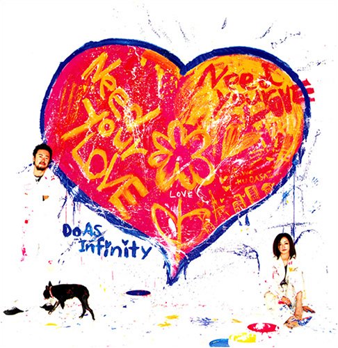 NEED YOUR LOVE [CD] Do As Infinity 大渡亮 川村サイコ 伴都美子 亀田誠治; Do As Infinity