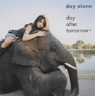 day alone [CD] day after tomorrow、 misono; 五十嵐充