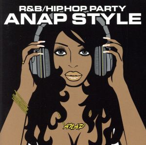 R&B/ヒップホップ・パーティ~ANAP STYLE~ [CD] オムニバス ティンバランド&マグー ティンバランド&マグー feat.ブランディ ミスタ・モール・feat.アッシャー クリントン・スパークス feat.B.I.G. ティンバランド&マグー feat.ファットマン・スクープ RNS アレックス・スルド ジェムスター V.スムーヴ&サージ・スナイパー; トニー・マタロン&リッチー・フィーリングス