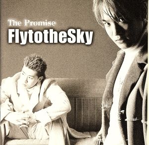 The promise [CD] フライトゥザスカイ