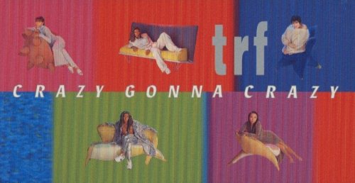 CRAZY GONNA CRAZY [CD] trf; 小室哲哉