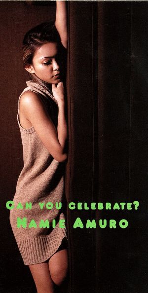 CAN YOU CELEBRATE [CD] 安室奈美恵 小室哲哉; 安室奈美恵