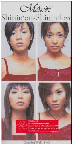 Shinin’on-Shinin' love [CD] MAX、 森浩美、 上野圭市; カラオケ