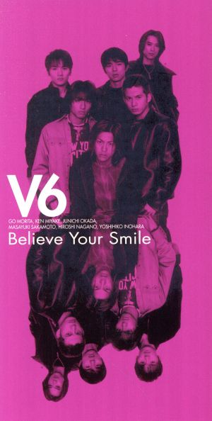 Believe Your Smile/OPEN THE GATE [CD] V6 20th Century 菊池一仁 山本成美 六ツ見純代 上野圭市 小西貴雄; カラオケ