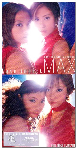 Love impact [CD] MAX 森浩美 安部潤; MAX