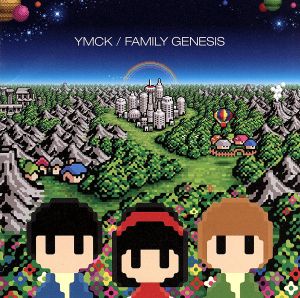 ファミリージェネシス [CD] YMCK