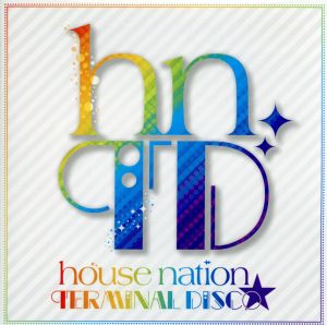 HOUSE NATION Terminal Disco [CD] オムニバス