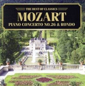 モーツァルト:ピアノ協奏曲第26番<戴冠式>、ロンド [CD] ヤンドー(イエネ) モーツァルト アンタル(マーティアス); コンツェントゥス・ハンガリクス