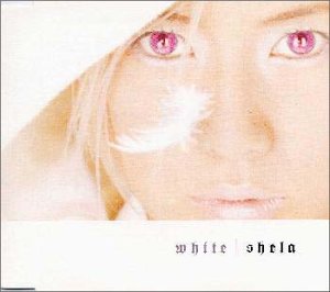 White [CD] shela shela; T2ya